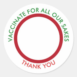 Pegatina Redonda VACUNAR PARA TODA NUESTRA Vacunación DE SAKES