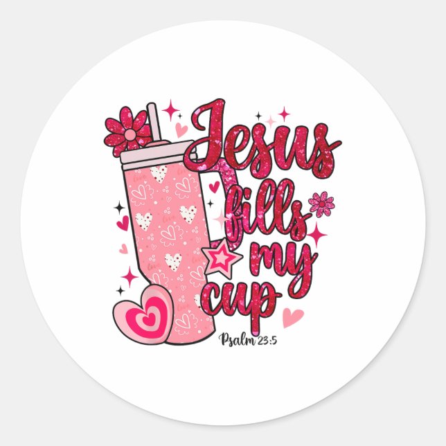 Pegatina Redonda Valentine Jesús llena mi copa (Anverso)