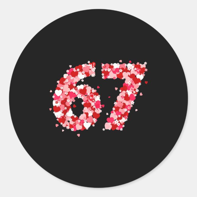 Pegatina Redonda Valentine’s Day 67 Meme With Hearts Funny Six Seve (Anverso)