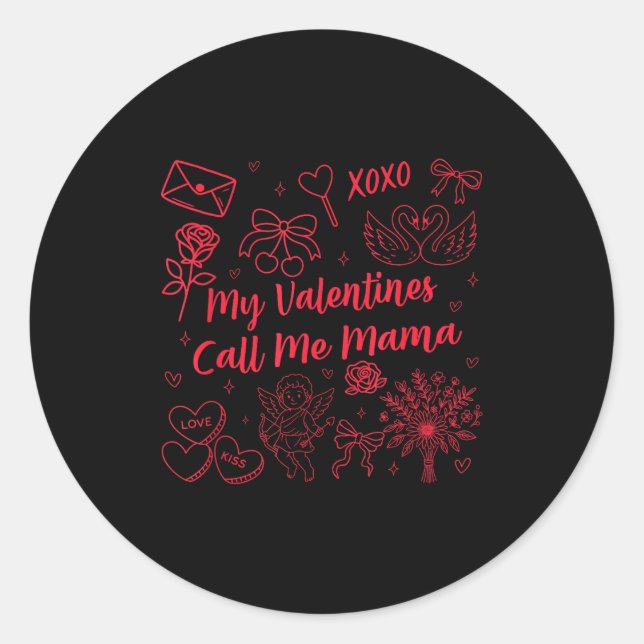 Pegatina Redonda Valentines Mom My Valentines Call Me Mama Wife Mom (Anverso)