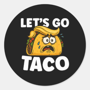 Pegatina Redonda Vámonos Taco Divertido Taco Martes Amante de Taco