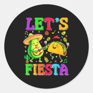 Pegatina Redonda Vamos a fiesta aguacate mexicanos hombres mujeres