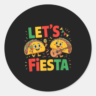 Pegatina Redonda Vamos a fiesta cinco de mayo para mujeres hombres