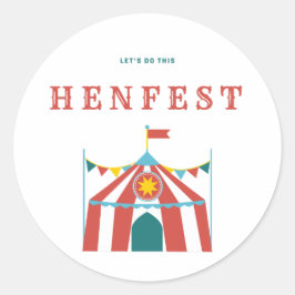 Pegatina Redonda Vamos a hacer esto - HenFest Sticker