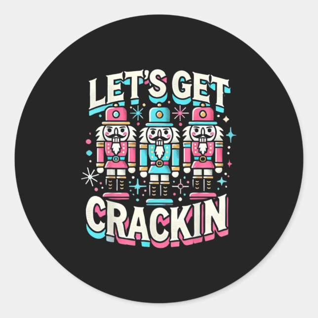 Pegatina Redonda Vamos a reprimir a tres Navidades de Nutcrackers (Anverso)