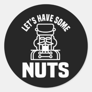 Pegatina Redonda Vamos a tener algunas nueces - Divertido juego de 