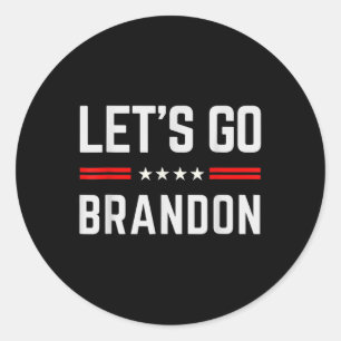 Pegatina Redonda Vamos Brandon Tee Funny Trendy Sarcastic Vamos