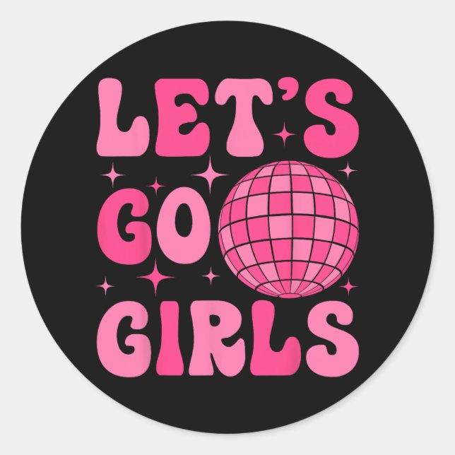 Pegatina Redonda Vamos Chicas Bride Squad Groovy Disco Bacheloret (Anverso)