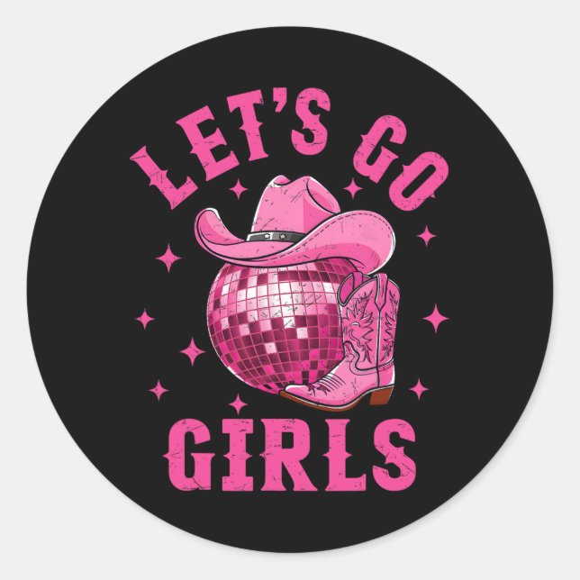 Pegatina Redonda Vamos Chicas Western Cowgirl Boot Gorra Disco Bach (Anverso)