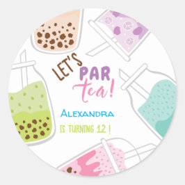 Pegatina Redonda Vamos por el cumpleaños del té bobba