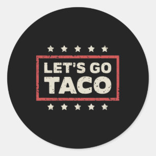 Pegatina Redonda Vamos Taco