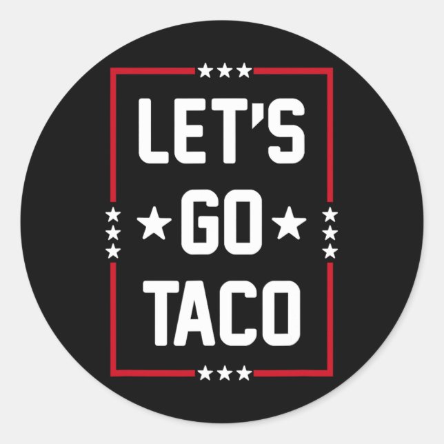 Pegatina Redonda Vamos Taco4 (Anverso)