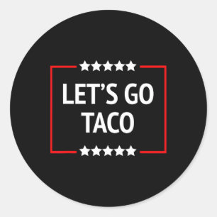 Pegatina Redonda Vamos Taco 11