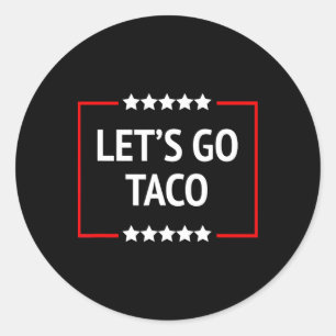 Pegatina Redonda Vamos Taco 13