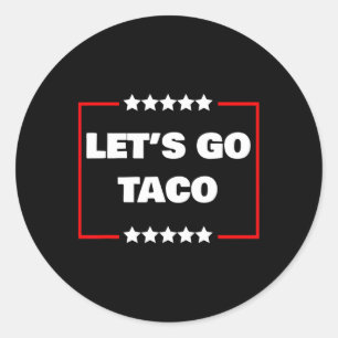 Pegatina Redonda Vamos Taco 17