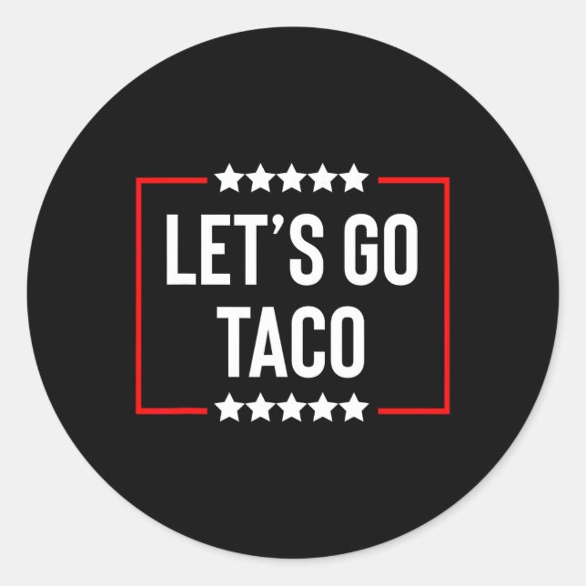 Pegatina Redonda Vamos Taco 26 (Anverso)