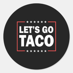 Pegatina Redonda Vamos Taco 38