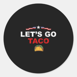 Pegatina Redonda Vamos Taco Divertido Trump Siempre se Rinde 1 