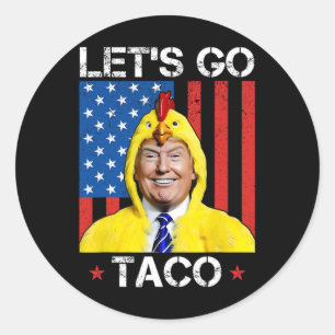 Pegatina Redonda Vamos Taco Divertido Trump Siempre se Rinde 36
