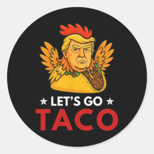 Pegatina Redonda Vamos Taco Divertido Trump Siempre Se Rinde 53 