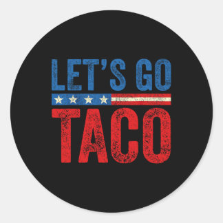 Pegatina Redonda Vamos Taco Divertido Trump Siempre se Rinde 54