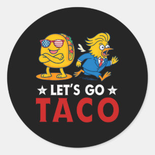 Pegatina Redonda Vamos Taco Divertido Trump Siempre se Rinde 6