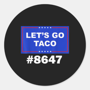Pegatina Redonda Vamos Taco Shirt Vamos Taco &#