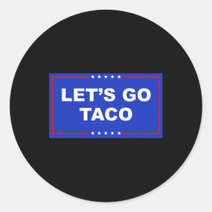 Pegatina Redonda Vamos Taco Shirt Vamos Taco