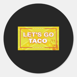 Pegatina Redonda Vamos Taco Shirt Vamos Taco 33