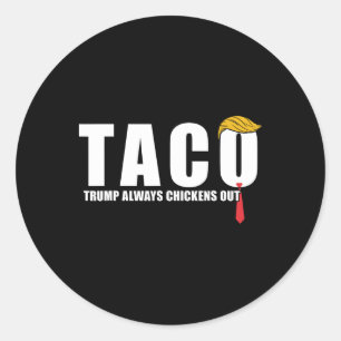 Pegatina Redonda Vamos Taco Trump siempre se ríe