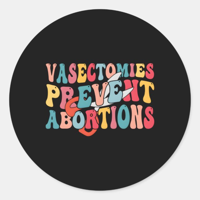 Pegatina Redonda Vasectomías Evitar Abortos Día de Vasectomía (Anverso)