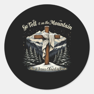 Pegatina Redonda Ve A Decir En La Montaña Que Jesucristo Es Bo