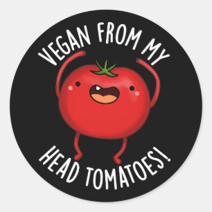 Pegatina Redonda Vegan De Mi Cabeza Tomates Veggie Pun Dark BG