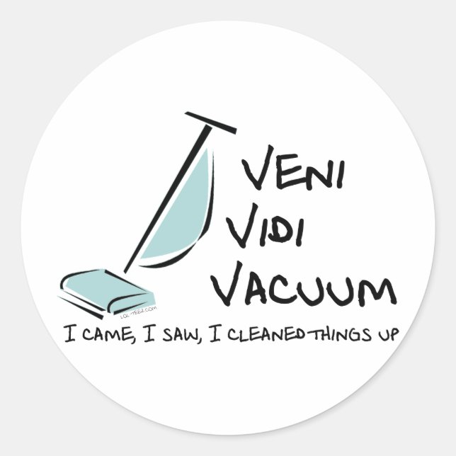 Pegatina Redonda Veni Vidi Vacuum (Anverso)