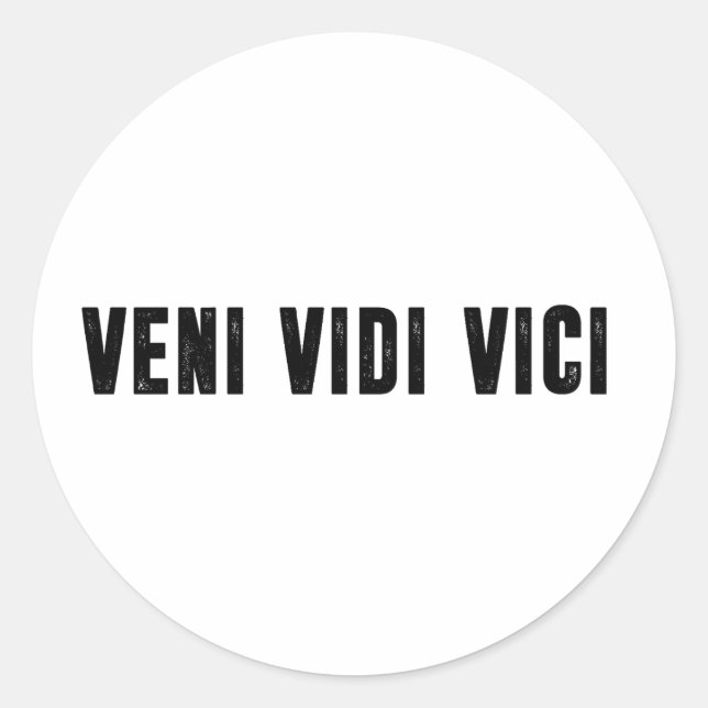 Pegatina Redonda Veni vidi vici (Anverso)