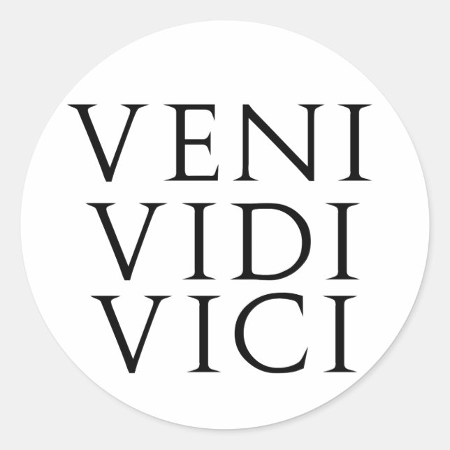 Pegatina Redonda Veni Vidi Vici (Anverso)