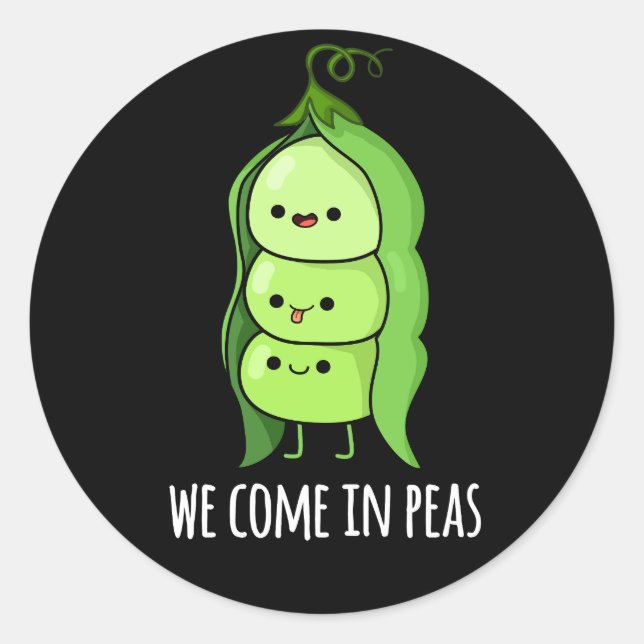 Pegatina Redonda Venimos En Peas Funny Pea Pun Dark BG (Anverso)