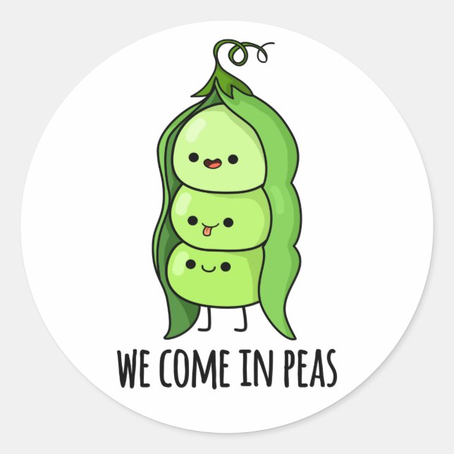 Pegatina Redonda Venimos En Peas Gracioso Pea Pun (Anverso)