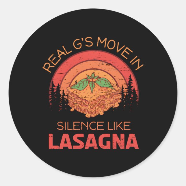 Pegatina Redonda Verdadero Movimiento En Silencio Como Lasagna Por  (Anverso)