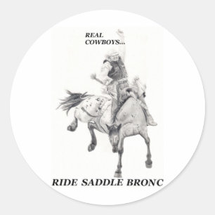 Pegatina Redonda Verdaderos Cowboys Ride Saddle Bronc