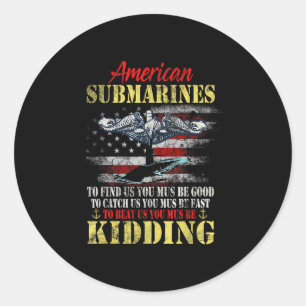 Pegatina Redonda Veterano de submarinos americanos bromeando Servic