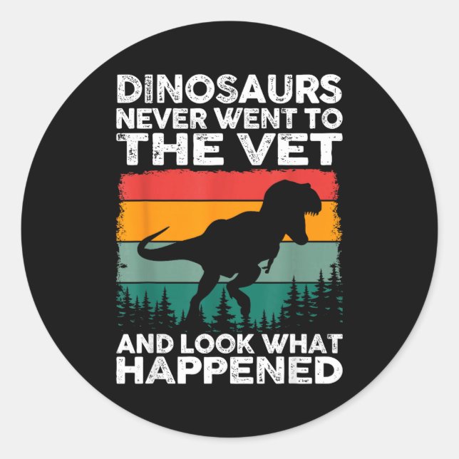 Pegatina Redonda Veterinarian Dinosaur Funny Vet Life Animal Rescue (Anverso)