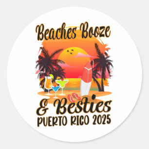 Pegatina Redonda Viaje de chicas 2025 Amigos de Puerto Rico Booze