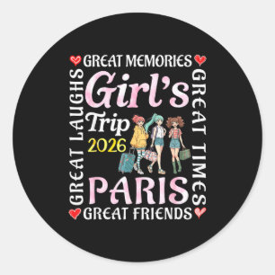 Pegatina Redonda Viaje de chicas 2026 París Gran Vacación de Amigas
