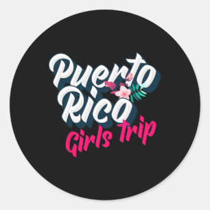 Pegatina Redonda Viaje de chicas a Puerto Rico 2023 Fin de semana E