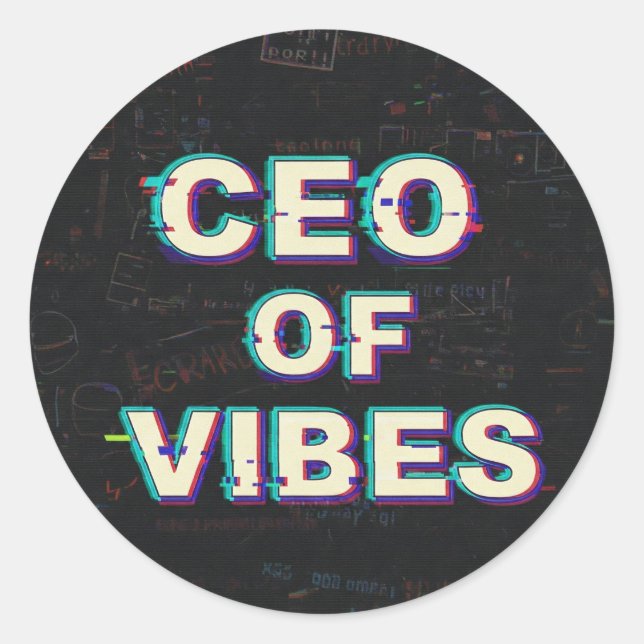 Pegatina Redonda VIBE CEO PROTOCOL - Reality Glitch (Instant Aura U (Anverso)