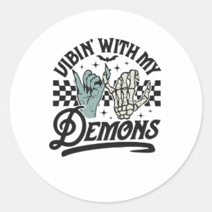 Pegatina Redonda Vibin Con Mis Demons Divertido Retro Halloween