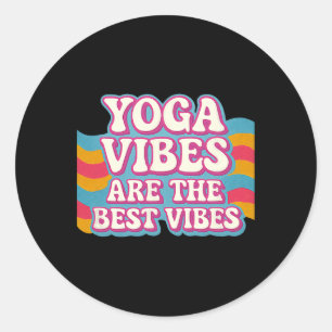 Pegatina Redonda Vibraciones de Yoga Son Las Mejores Vibraciones Ne