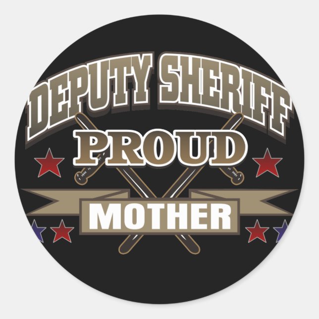 Pegatina Redonda Vice Sheriff Proud Mother (Anverso)