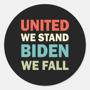 Pegatina Redonda Vintage United-We-Stand-Biden-We-Fall Joe Biden-Tr